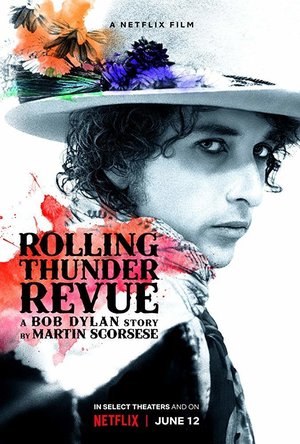 Rolling Thunder Revue: A Bob Dylan Story by Martin Scorsese (2019)