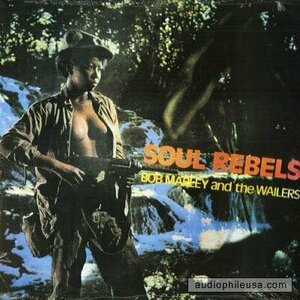 Soul Rebels by Bob Marley and The Wailers