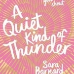 A Quiet Kind of Thunder