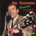 Runaway &amp; Other Great Hits 1961-1962 by Del Shannon