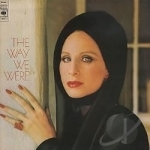 Way We Were by Barbra Streisand