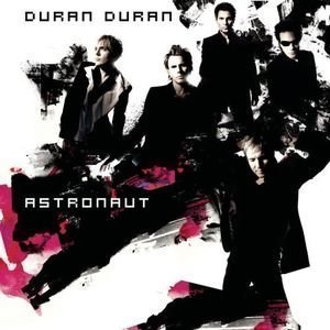 Astronaut by Duran Duran