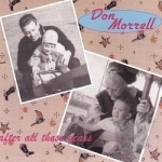 After All These Years by Don Morrell