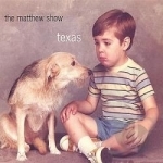 Texas by The Matthew Show