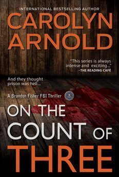 On the Count of Three (Brandon Fisher FBI #7)