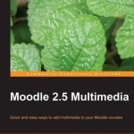 Moodle 2.5 Multimedia