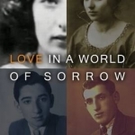 Love in a World of Sorrow