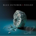 Foiled by Blue October