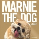 Marnie the Dog: I&#039;m a Book!