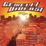 Fuego by Gemelli Diversi