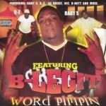 Word Pimpin&#039; by B-Legit