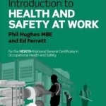 Introduction to Health and Safety at Work: For the NEBOSH National General Certificate in Occupational Health and Safety