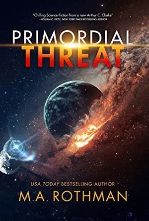 Primordial Threat