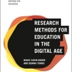 Research Methods for Education in the Digital Age