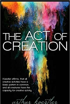 The Act of Creation