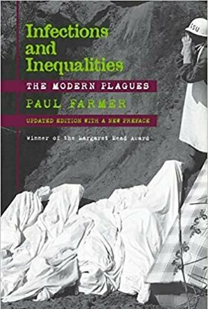 Infections and Inequalities: The Modern Plague