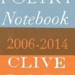 Poetry Notebook: 2006-2014