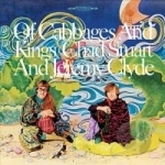 Of Cabbages and Kings by Chad &amp; Jeremy