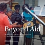 Beyond Aid: The Integration of Sustainable Development in a Coherent International Agenda
