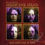 Best Of : One &amp; One Is One by Medicine Head