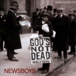 God&#039;s Not Dead by Newsboys