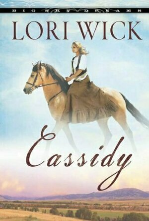 Cassidy (Big Sky Dreams, #1)