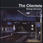 Strange Geometry by The Clientele