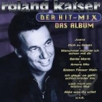 Der Hit - Mix - Das Album by Roland Kaiser