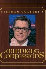 Stephen Colbert&#039;s Midnight Confessions