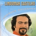 Grandes Sucessos by Lindomar Castilho