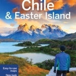 Lonely Planet Chile &amp; Easter Island