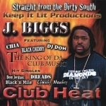 Club Heat by J Biggs