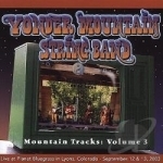 Mountain Tracks, Vol. 3 by Yonder Mountain String Band