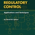 Advanced Regulatory Control: Applications and Techniques