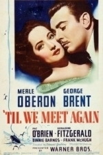 Til We Meet Again (1940)