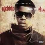 Savage Life 4 by Webbie