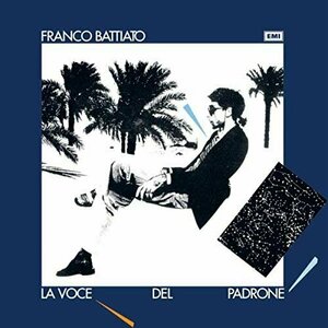 La voce del padrone by Franco Battiato