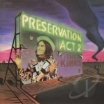 Preservation: Act 2 by The Kinks