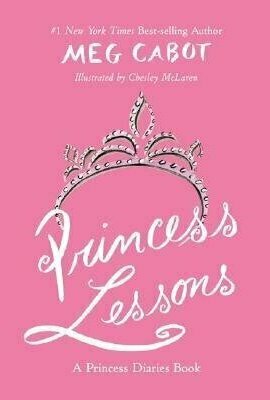 Princess Lessons (The Princess Diaries, #4.1)