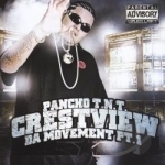 Crestview Da Movement PT. 1 by Pancho TNT