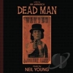 Dead Man Soundtrack by Neil Young