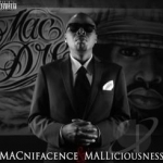 Macnifacence &amp; Malliciousness by Mac Mall
