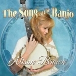 Song of the Banjo by Alison Brown