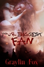 Your Biggest Fan