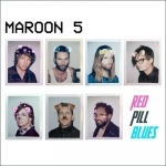 Red Pill Blues by Maroon 5