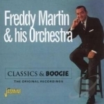 Classic and Boogie: The Original Recordings by Freddy Martin