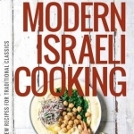 Modern Israeli Cooking