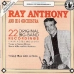 Young Man with a Horn: 1952-1954 by Ray Anthony / Ray Anthony Orchestra