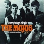 Everything&#039;s Alright: The Complete Recordings by The Mojos British Invasion