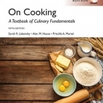 On Cooking: A Textbook for Culinary Fundamentals